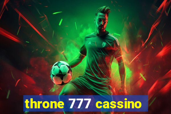 throne 777 cassino